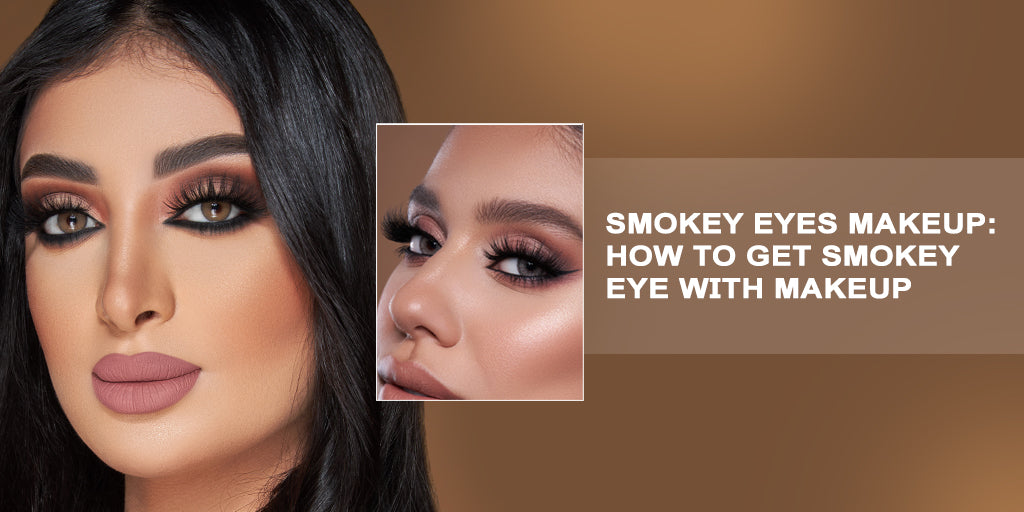 Smokey Eyes Makeup: How to Get Smokey Eye with Makeup