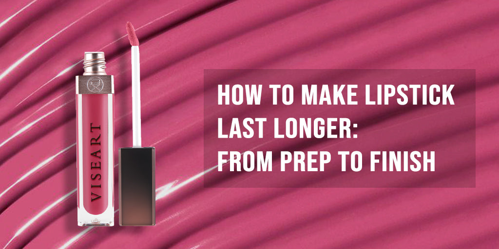 How to Make Lipstick Last Longer: From Prep to Finish